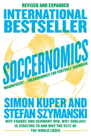 soccernomics summary|Soccernomics Summary PDF .